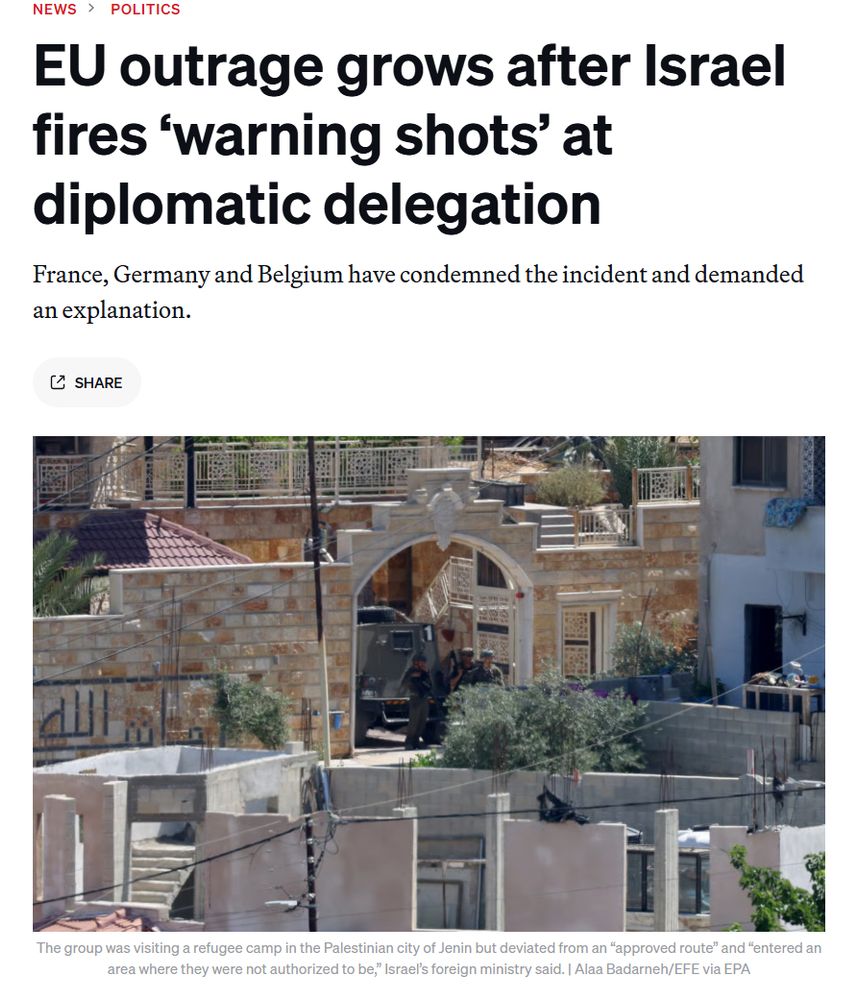 An article. "EU outrage grows after Israel fires 'warning shots' at diplomatic delegation" "France, Germany, and Belgium have condemned the incident and demanded an explanation."