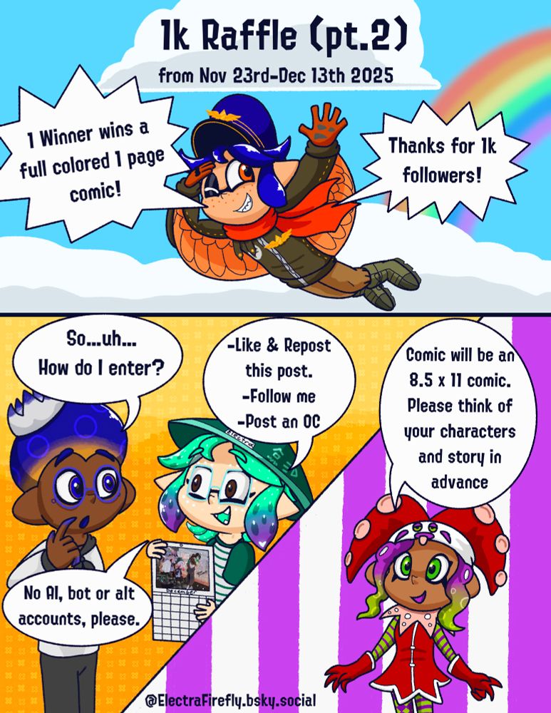 1k Raffle (pt.2)
from Nov 23rd-Dec 13th 2025
1 Winner wins a full colored 1 page comic! (8.5x 11)

