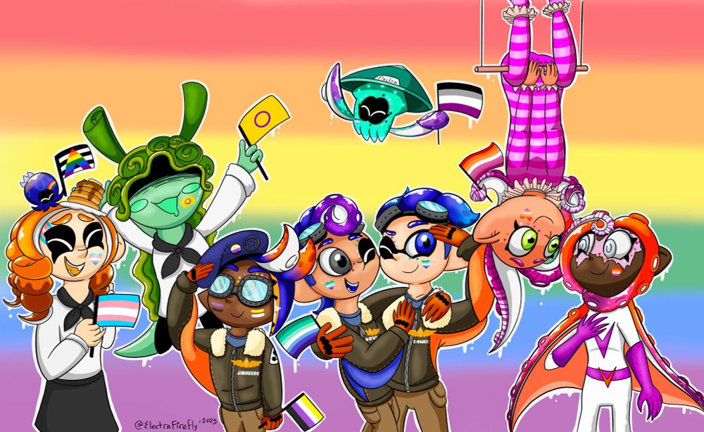 All my queer sillies together
From left to right:
Barry: ally ❤️🧡💛💚💙💜 (he/him)
Piper: trans 🩵🩷🤍🩷🩵 (she/her)
Leif: intersex 💛💜 (they/them)
Lindberg: non-binary, androgynous, aroace, 💛🤍💜🖤 (they/them)
Orville: gay 💚🤍🩵💙 (he/him)
Boomer: gay 💚🤍🩵💙 (he/him)
Electra: demisexual biromantic 🖤🩶🤍💜 (she/her)
Keely: lesbian ❤️🧡🤍🩷 (she/her)
Valorie: lesbian ❤️🧡🤍🩷 (she/her)
