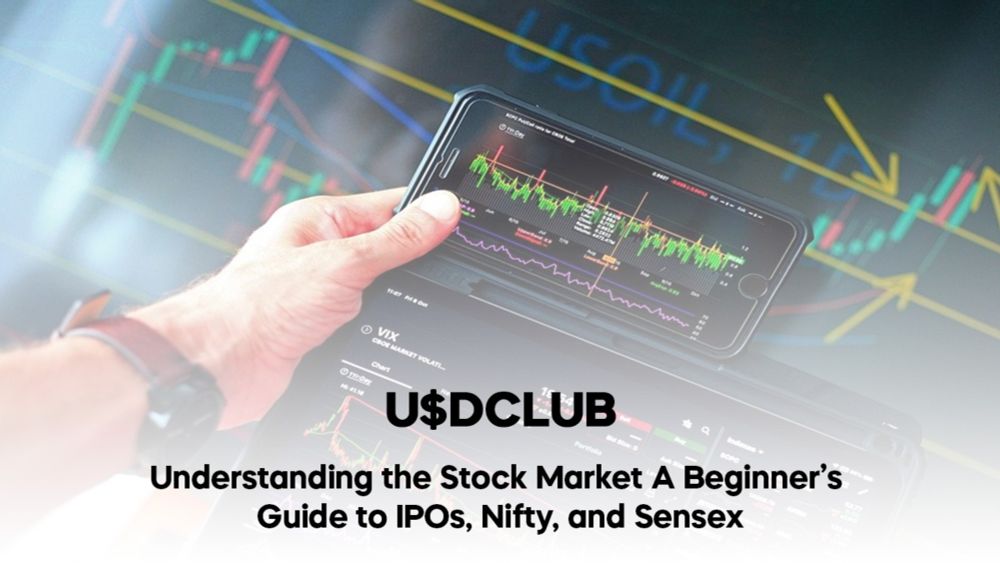 Understanding the Stock Market: A Beginner’s Guide to IPOs, Nifty, and Sensex