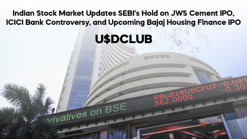 Indian Stock Market Updates: SEBI's Hold on JWS Cement IPO, ICICI Bank Controversy, and Upcoming Bajaj Housing Finance IPO