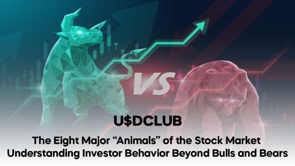 The Eight Major “Animals” of the Stock Market: Understanding Investor Behavior Beyond Bulls and Bears