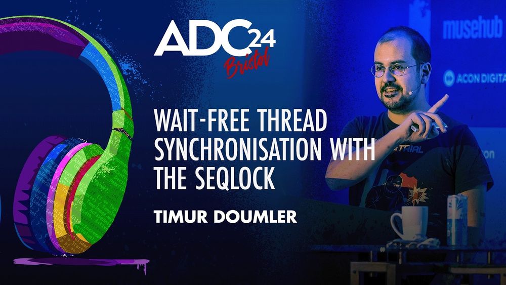 Wait-Free Thread Synchronisation With the SeqLock - Timur Doumler - ADC 2024