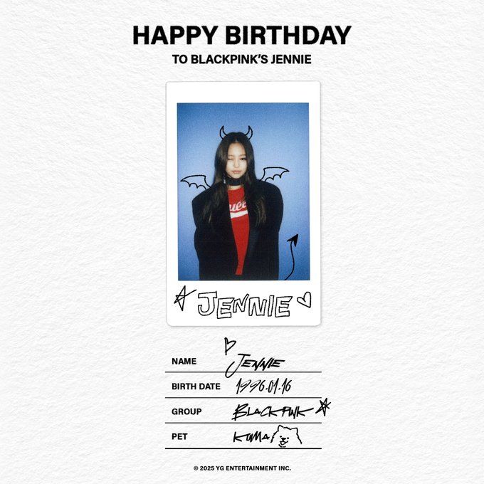 a photo edit for jennie modeled after an introduction sheet. on top it says "happy birthday to blackpink's jennie" followed by a photo of jennie with her name written in bubble letters under it. 
name: jennie
birthdate: 1996. 01. 16
group: blackpink
pet: kuma