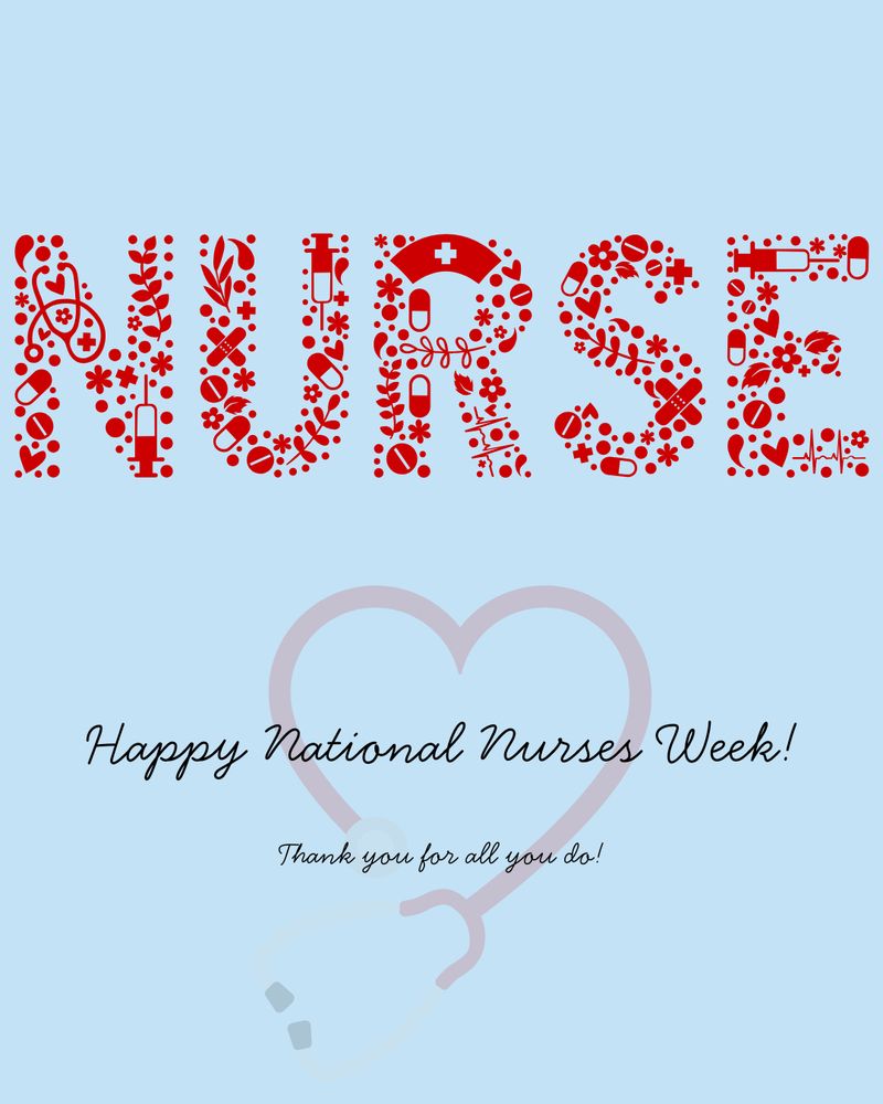 Graphic for Nurses Week with the word "nurse" in read but with letters made up of different pictograms like hearts and pills. faded image in background is a stethoscope in shape of a heart.