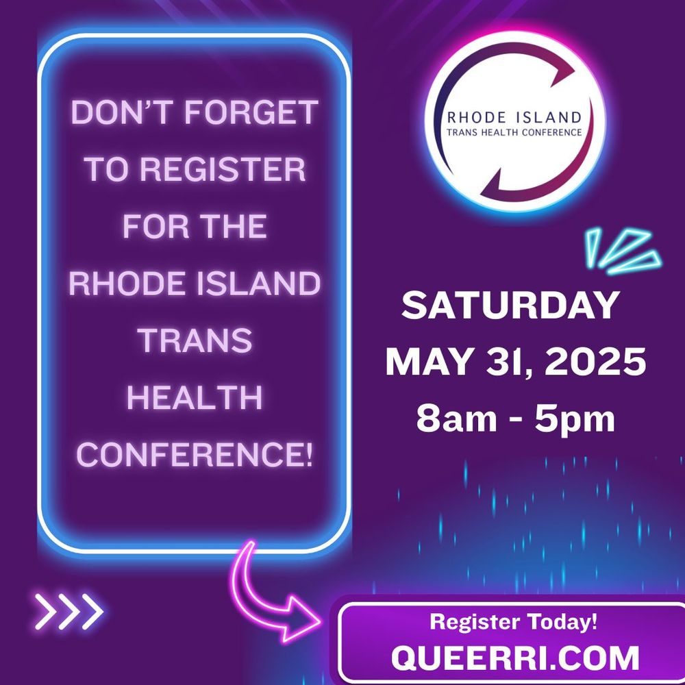 square social media graphic for the RI Trans Health Conference with the queerri.com URL, Date and Time (May 31, 2025, 8 a.m.-5 p.m.) and a reminder to register.
