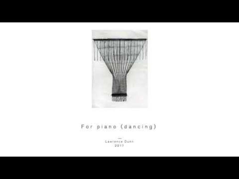 Lawrence Dunn – For piano (dancing) | Ben Smith (w/ score)
