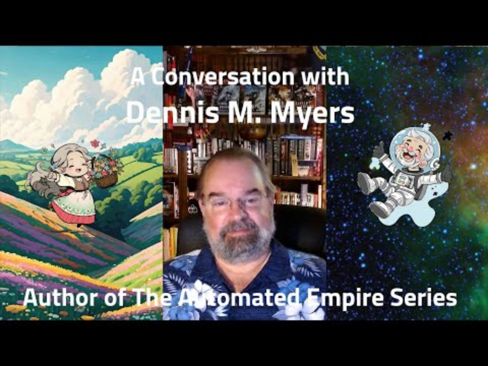 A Talk with Dennis M. Myers, Author of the Automated Empire Series