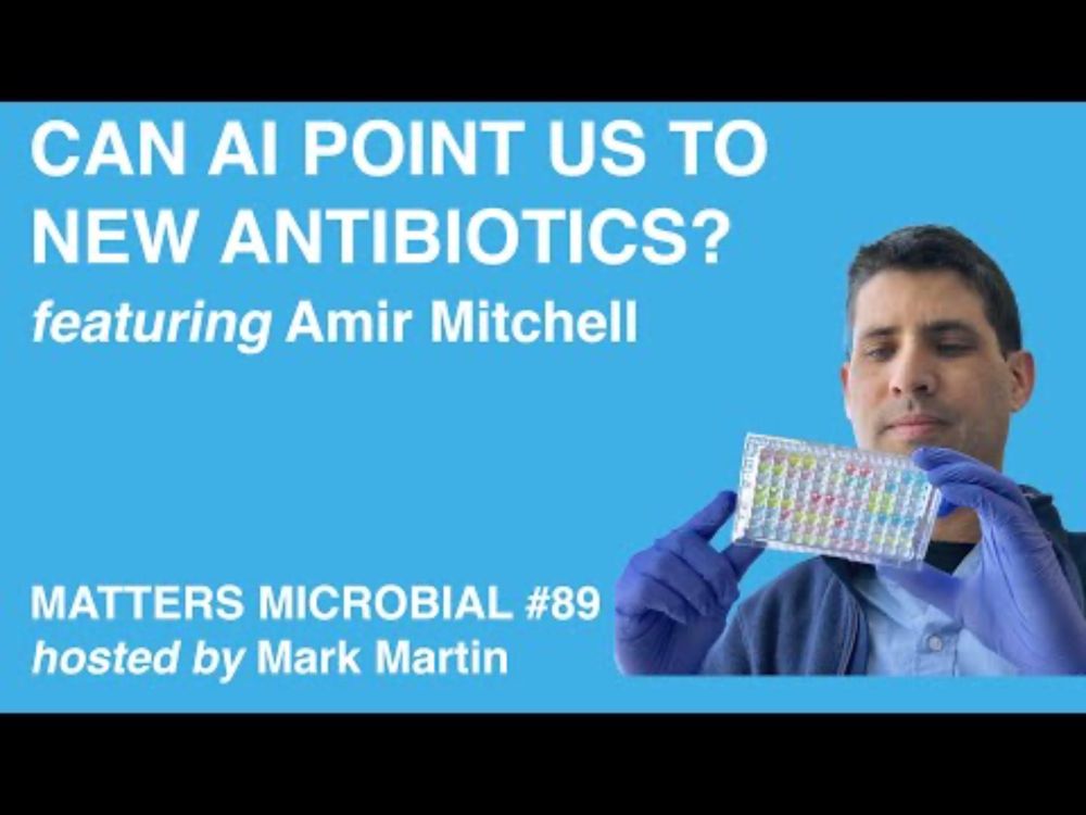 Matters Microbial #89: Can AI Point Us to New Antibiotics
