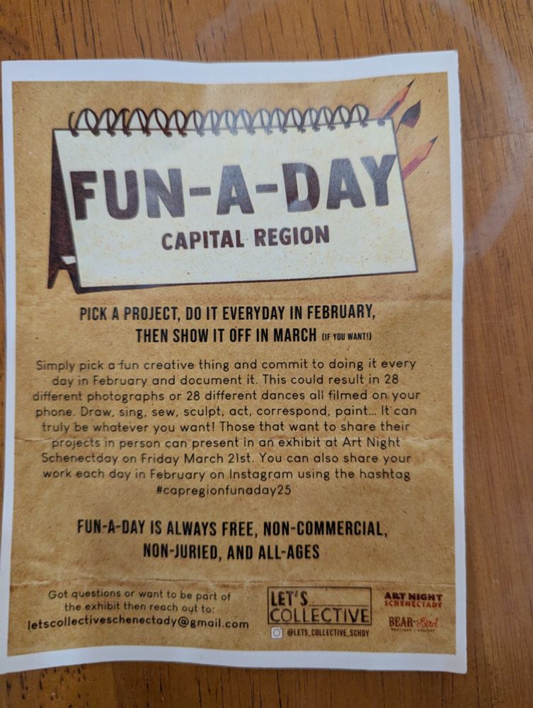 Fun a day capital region! Simply pick a thing to do every day in February. Then, if you want, tell people about it! Letscollectiveschenectady@gmail.com