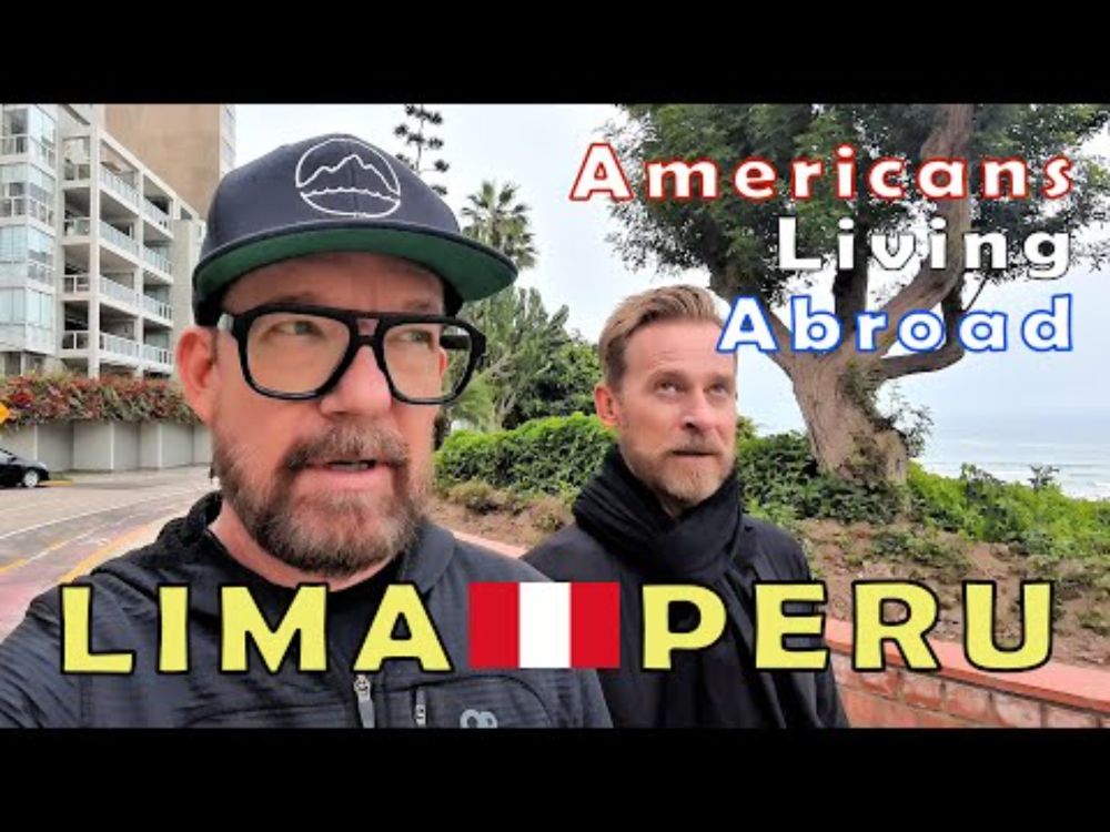 AMERICANS living in Lima, PERU | What's it like?