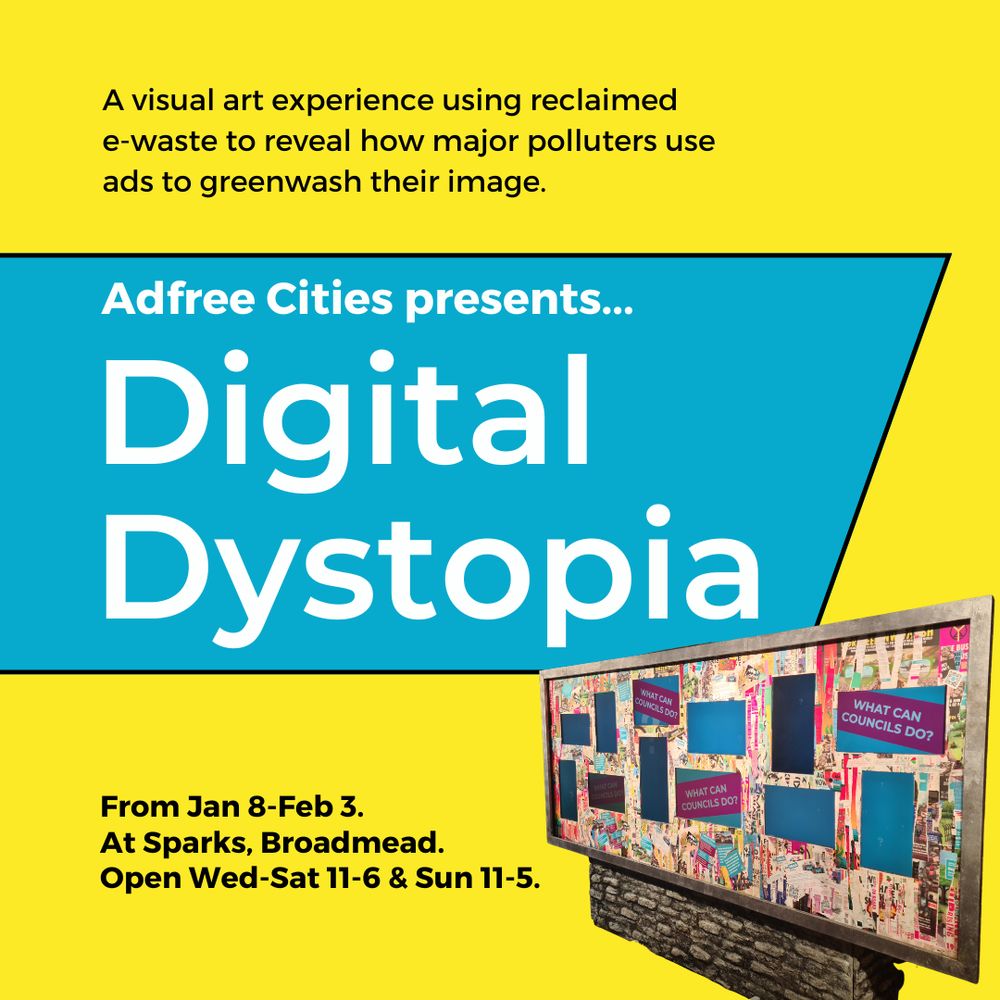 Flyer for Digital Dystopia. Jan 8-Feb 3 at Sparks Broadmead. Open wed-sat 11-6, sunday 11-5. 