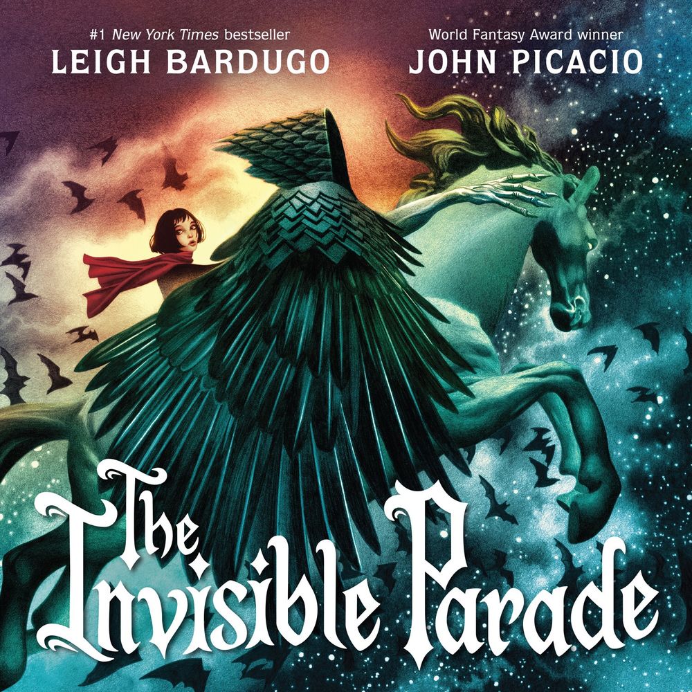 Cover of THE INVISIBLE PARADE by Leigh Bardugo and John Picacio, featuring art by John Picacio. Jacket design by Prashansa Thapa. Forthcoming from Little, Brown for Young Readers — September 2, 2025. 