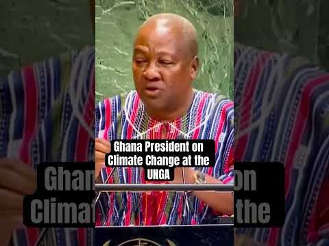 Ghana President John Mahama on Climate Change at the UNGA