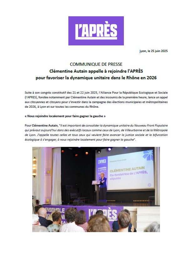 Communiqué de presse "Clémentine Autain appelle à rejoindre l'APRES pour favoriser la dynamique unitaire dans le Rhône en 2026"