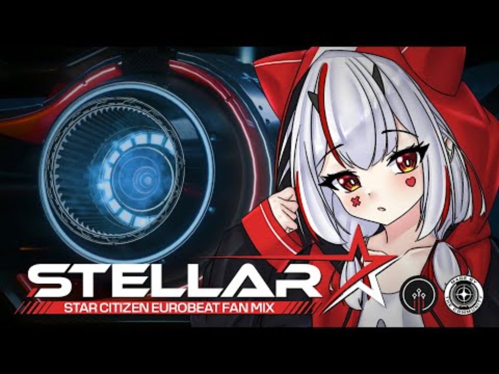 Stellar #StarCitizen Eurobeat Fan Mix