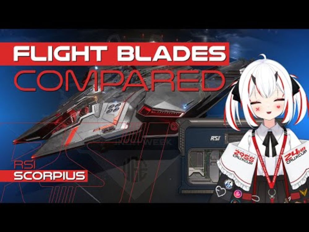 Flight Blades Compared - RSI Scorpius