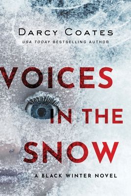 Voices in the Snow (Black Winter #1) by Darcy Coates book cover 