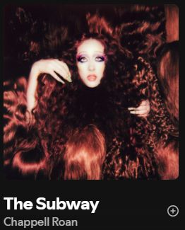 A pretty terrible screenshot of the new Chappell Roan song on Spotify. Text says, 
"The Subway
Chappell Roan"