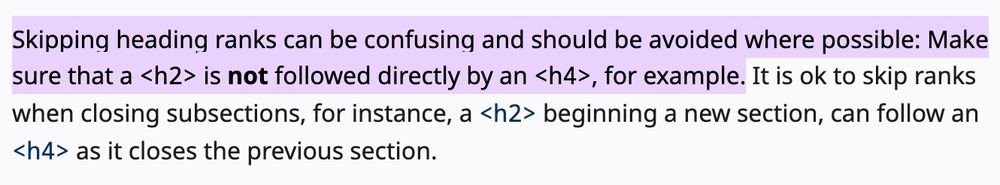 Skipping heading ranks can be confusing and should be avoided where possible: Make sure that a <h2> is not followed directly by an <h4>, for example. It is ok to skip ranks when closing subsections, for instance, a <h2> beginning a new section, can follow an <h4> as it closes the previous section.

https://www.w3.org/WAI/tutorials/page-structure/headings