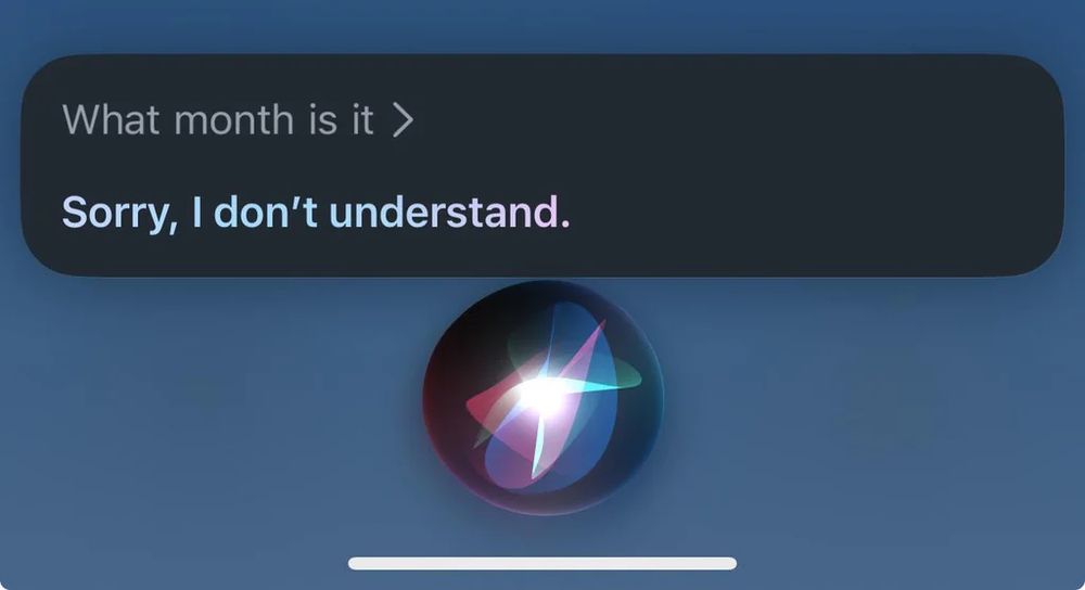 Siri being asked what month it is and responding with "Sorry, I don't understand."