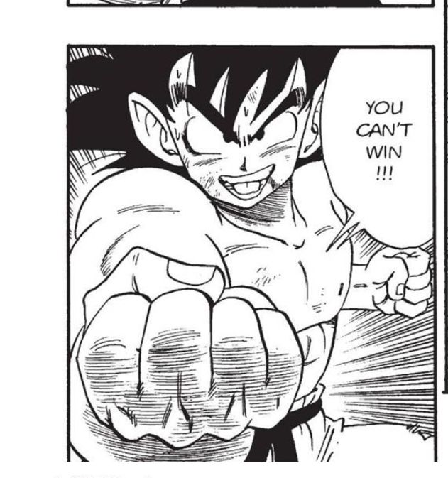 Goku shouting "You can't win!" with his fist pointed at the camera.