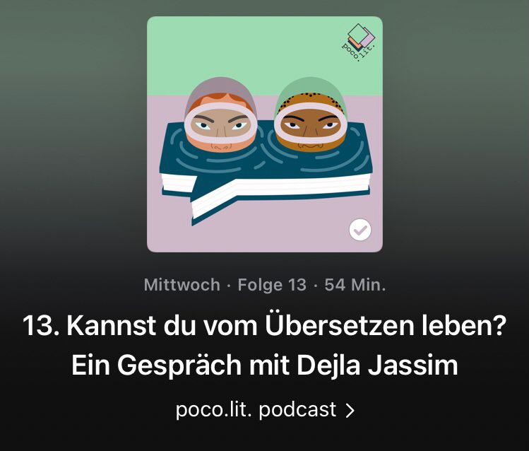 logo des pocolit podcasts. darunter steht: 
mittwoch, folge 13, 54 minuten. kannst du vom übersetzen leben? ein gespräch mit dejla jassim
