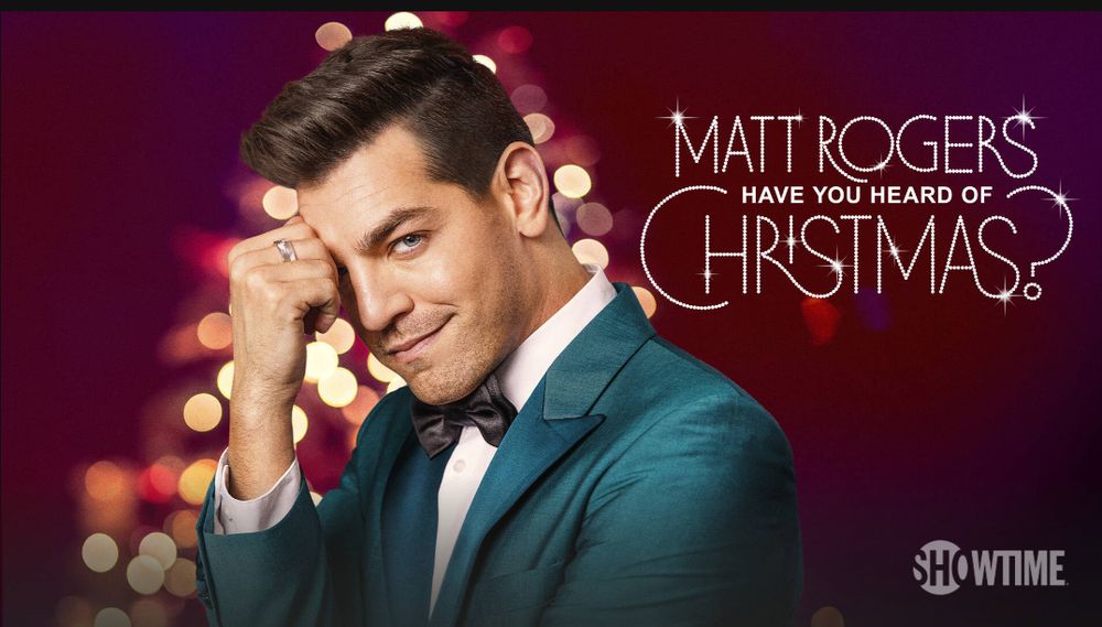 Poster for Matt Rogers Christmas special called Have You Heard of Christmas