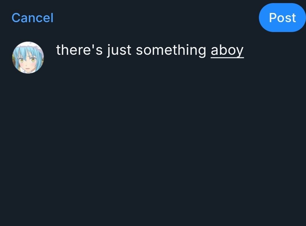 draft of the quoted skeet, which reads "there's just something aboy"