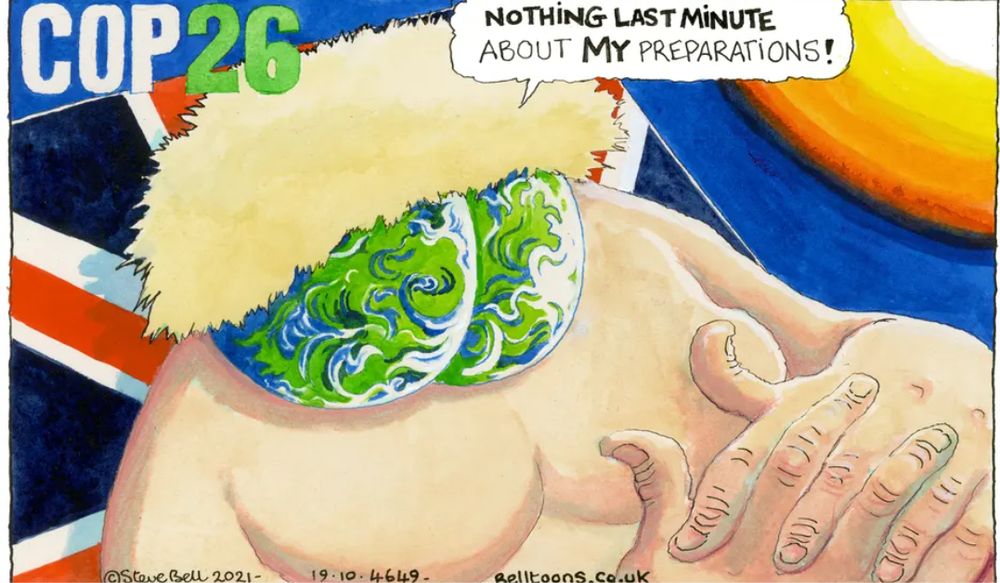 Steve Bell on Boris Johnson and the ‘mismanaged’ Cop26 summit – cartoon