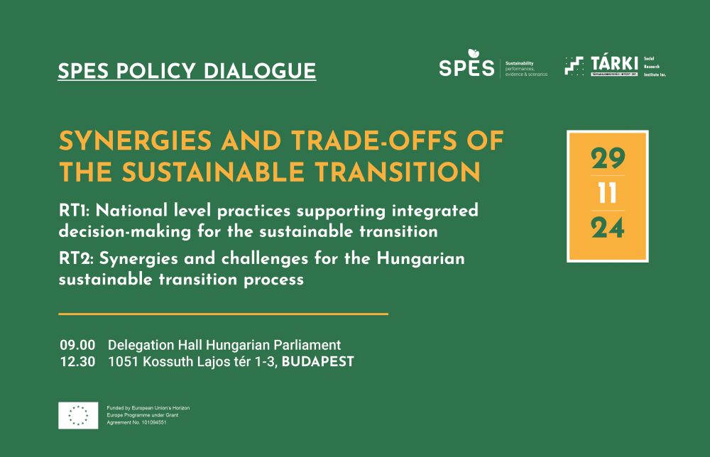 SPES Policy Dialogue Synergies and trade-offs of the sustainable transition national level practices supporting integrated decision-making for the sustainable transition synergies and challenges for the Hungarian sustainable transition process