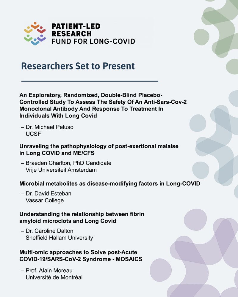 list of researchers presenting, including on microclots, PEM pathophysiology, clinical trial results, and more