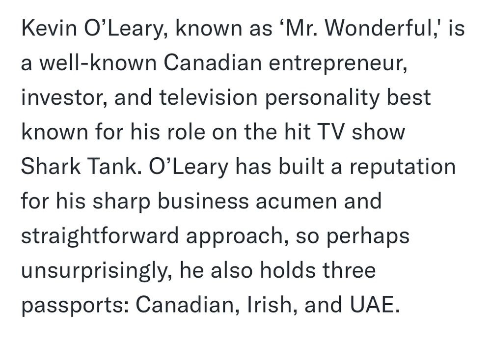 Kevin O'Leary has 3 citizenships.