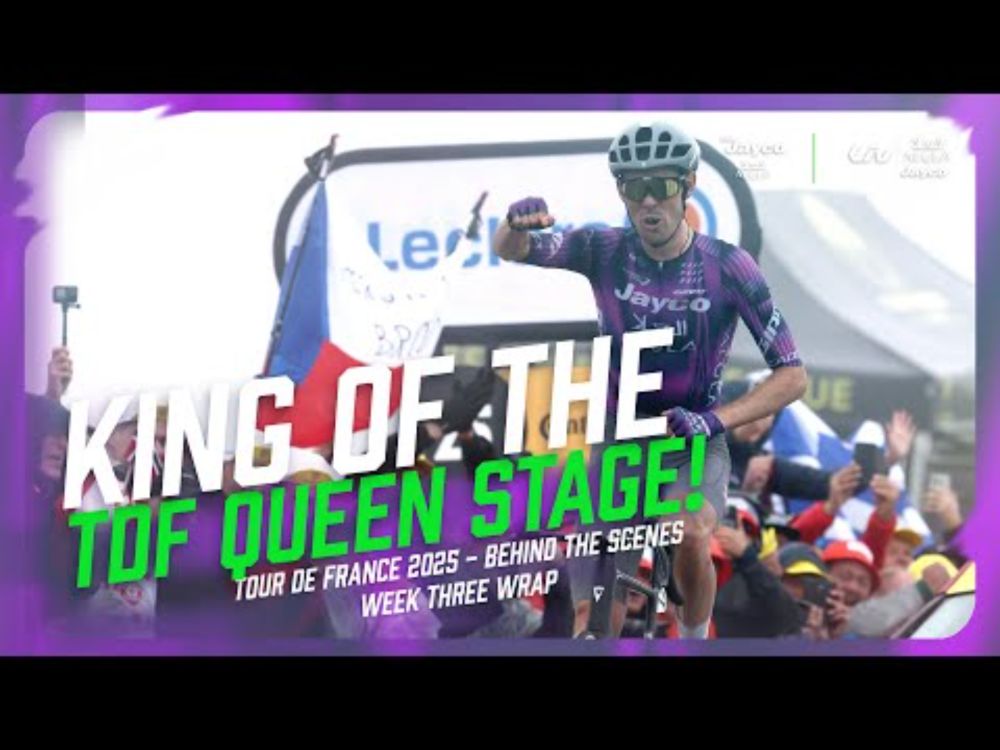 🇫🇷 Behind the scenes @ the Tour de France 2025 with Team Jayco AlUla - Week 3 wrap