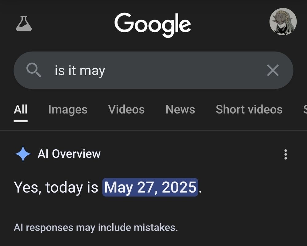 An image of a Google search that says "Is it may?". Below the search is an auto-generated ai response from Gemini stating "Yes, today is May 27, 2025", dispute the day this search took place on was May 28, 2025.