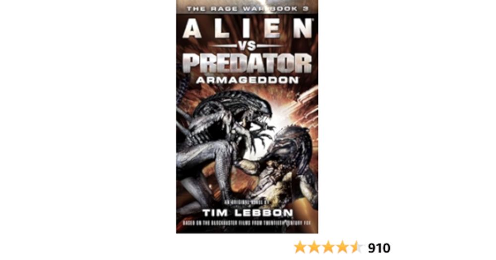 Alien vs. Predator: Armageddon: The Rage War 3: Lebbon, Tim: 9781783296194: Amazon.com: Books