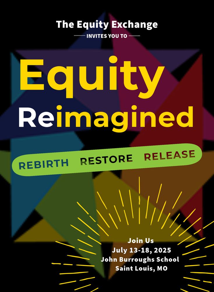 Equity Reimagined: Rebirth, Restore, Release
Join Us, July 13-18 in Saint Louis