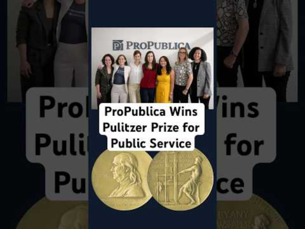 ProPublica Wins Pulitzer Prize for Public Service
