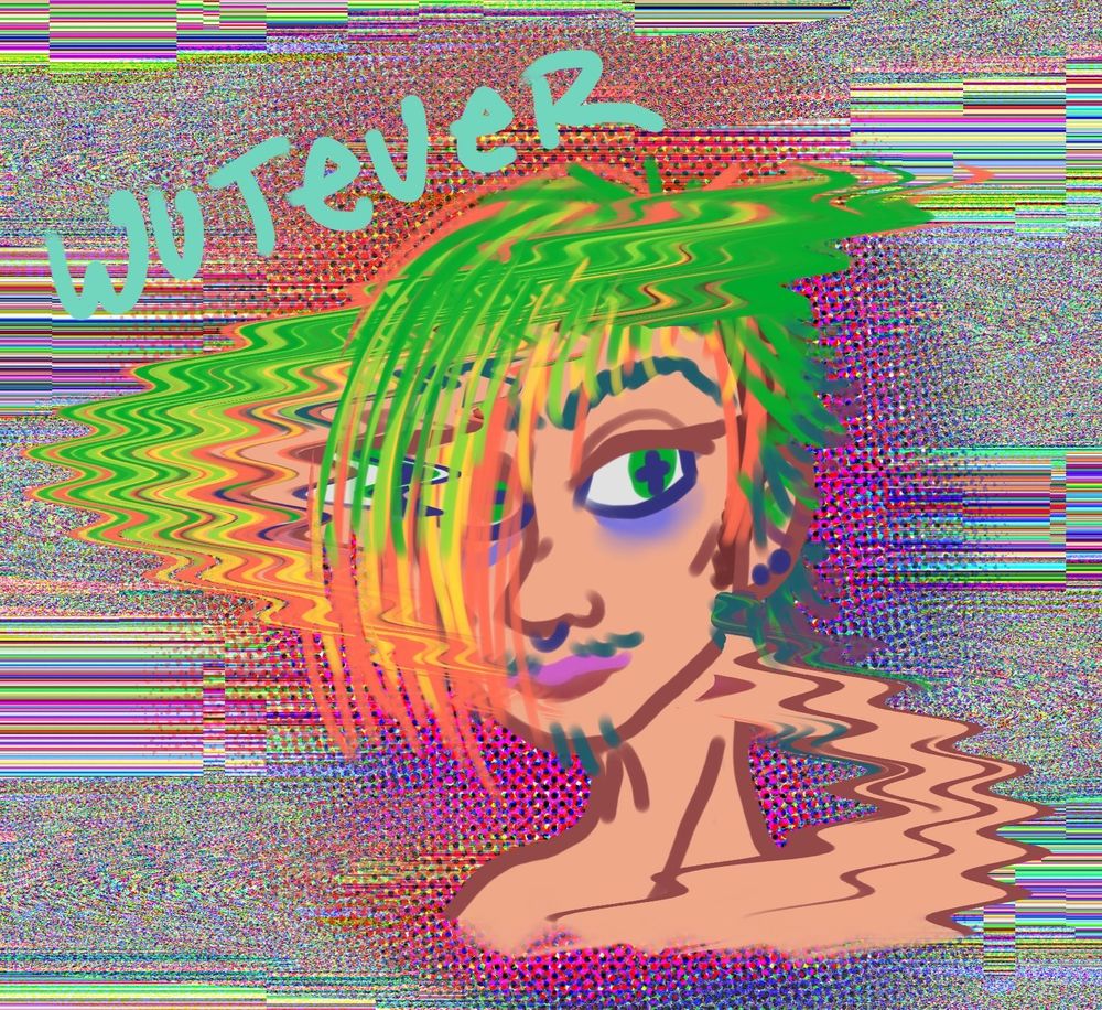 A glitchy self portrait of the artist. A head and some neck/shoulder. Neon green, yellow, and orange hair in a messy side cut. Awkward facial hair. The eyes have a "minus" (-) and a "plus" (+) sign for the pupils. A glitchy wiggly version of the drawing spirals around the doodle. The background is rainbow-y static noise. "Wutever" is written above the head in cyan. 

Drawn by meganity art. 