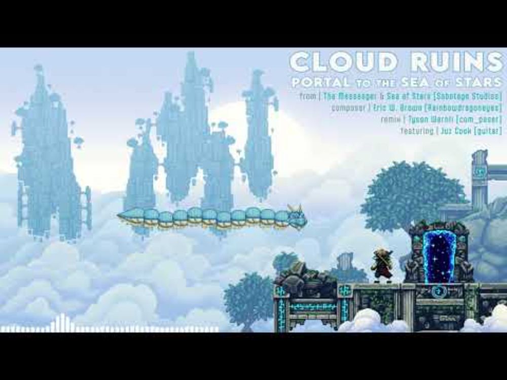 Cloud Ruins - Portal to the Sea of Stars [The Messenger Remix]