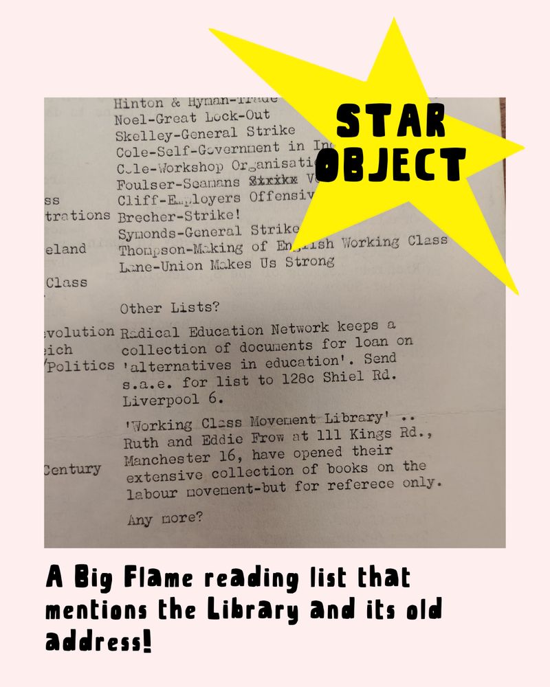 A snapshot of a document which has a reading list from Big Flame, featuring the Working Class Movement Library. It is captioned with "STAR OBJECT" (in a yellow star), "A Big Flame reading list that mentions the Library and its old address!"