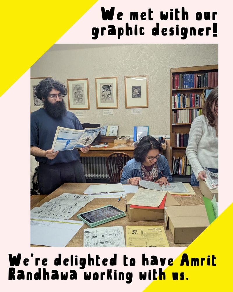 A picture of Amrit, left, and two group members, right, looking at Big Flame material together.  The caption reads: "We met with our graphic designer! We’re delighted to have Amrit Randhawa working with us."