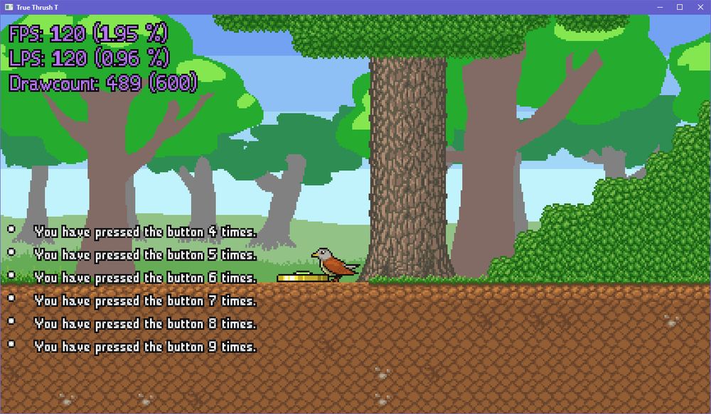 Game screenshot, with log text int the lower left corner, showing a few text log entries with the latest being "You have pressed the button 9 times."