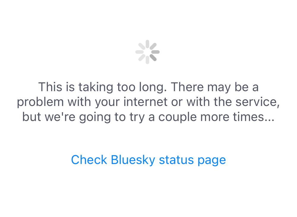 A screenshot of the bluesky “this is taking too long” server overload message.