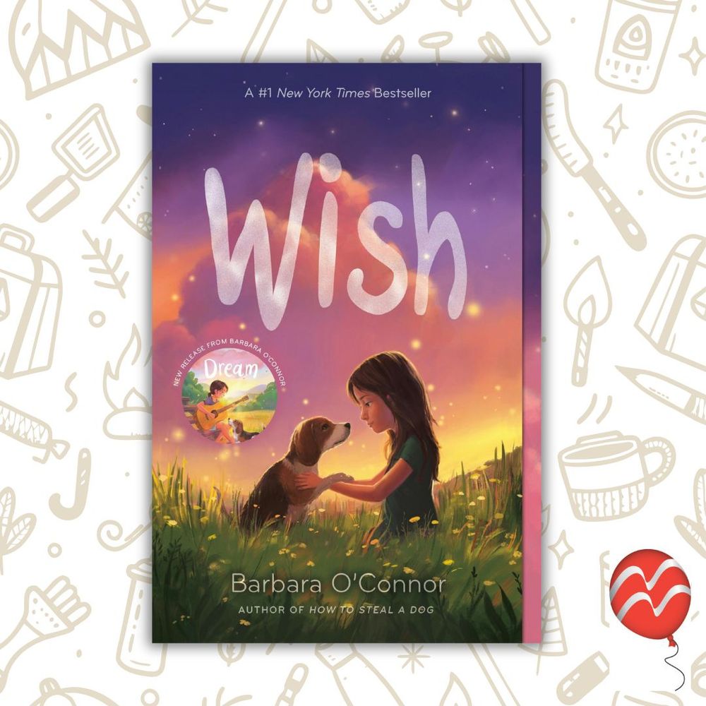 A book cover. The title is Wish by Barbara O'Connor. The cover is set against a background of various camping supplies.