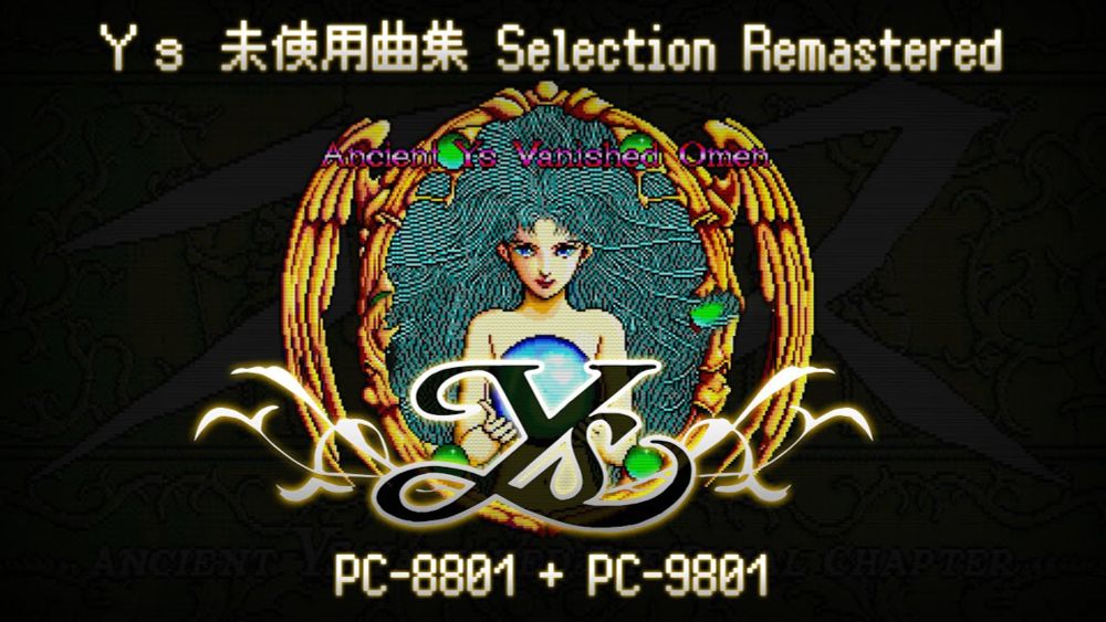 【PC-8801＋PC-9801】Ys 未使用曲集セレクション【Remastered】