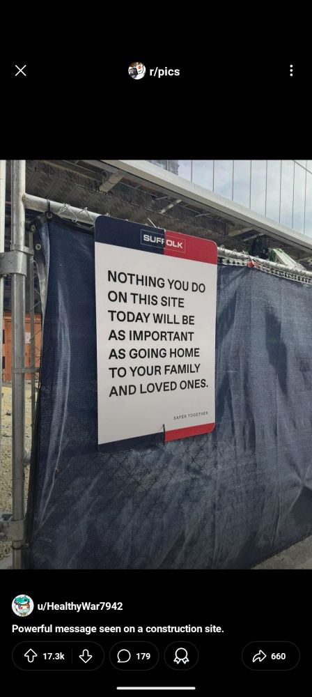 A construction site sign that says "nothing you do on this site today will be as important as going home to your family and loved ones"