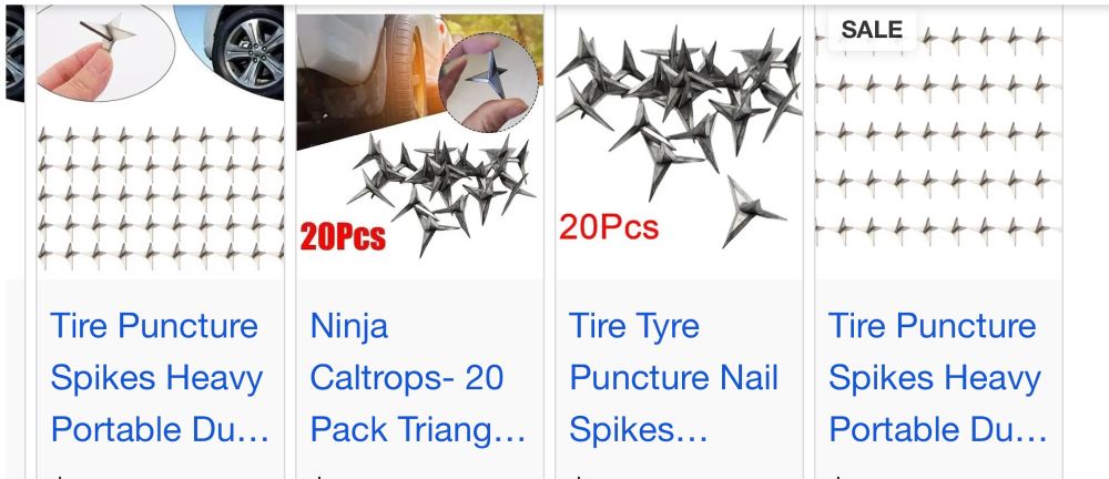 Tire puncture spikes and ninja caltrops as seen on eBay 
