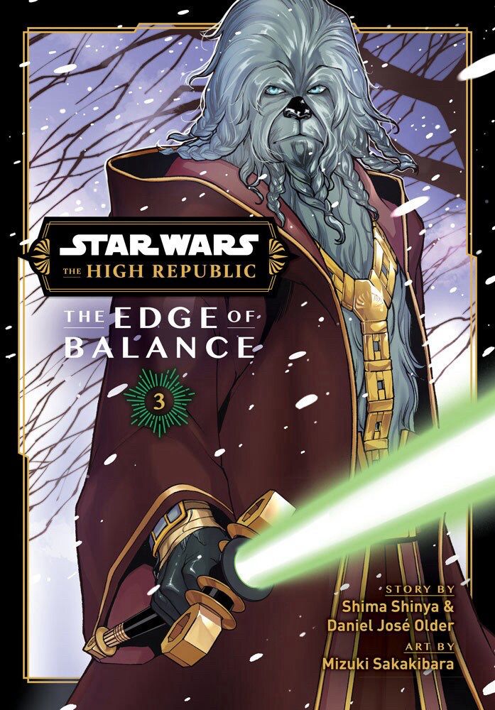 STAR WARS THE HIGH REPUBLIC
THE EDGE OF BALANCE
STORY BY Shima Shinya & Daniel José Older
ART BY Mizuki Sakakibara

A grey Wookiee with blue eyes and wearing brown Jedi robes is holding a lightsaber in front of him pointed off to the right of the cover. There are tree branches in the background and it is snowing.