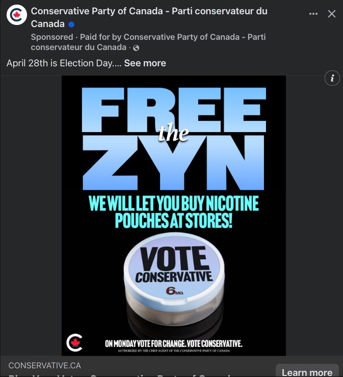 conservative party advertisement promising to deregulate the sale of nicotine pounches "FREE THE ZYN WE WILL LET YOU BUY NICOTINE POUCHES AT STORES VOTE CONSERVATIVE"